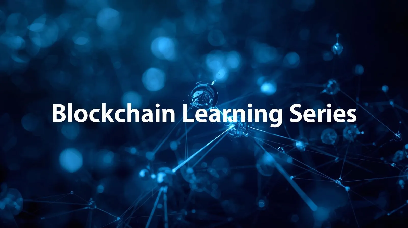 Seri Belajar Blockchain